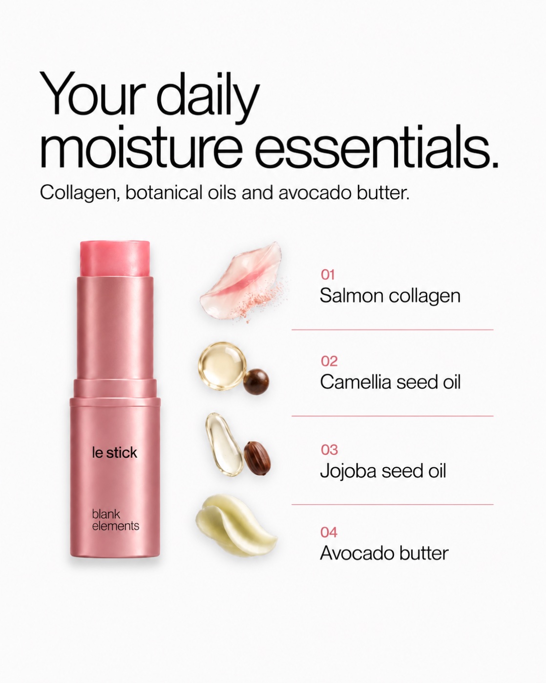 Le Stick with salmon collagen, camellia seed oil, jojoba seed oil and avocado butter, each labelled